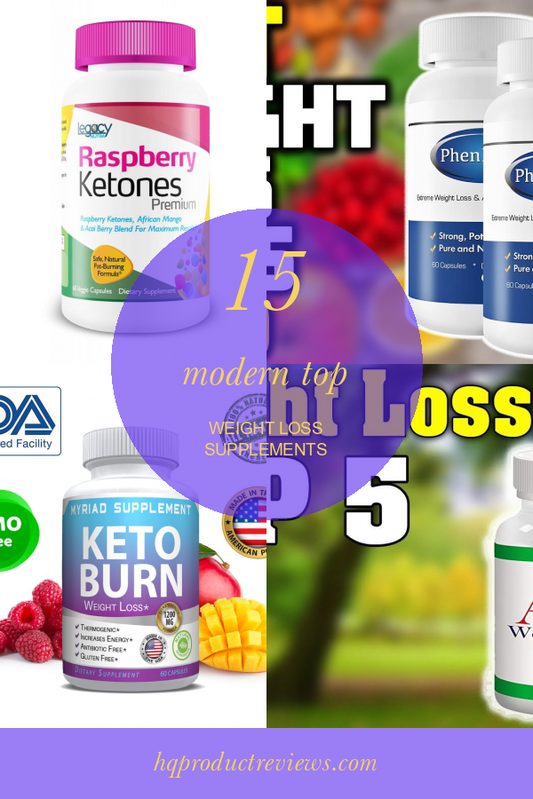 15 top Weight Loss Supplements that Work Dr. Oz Best Product Reviews